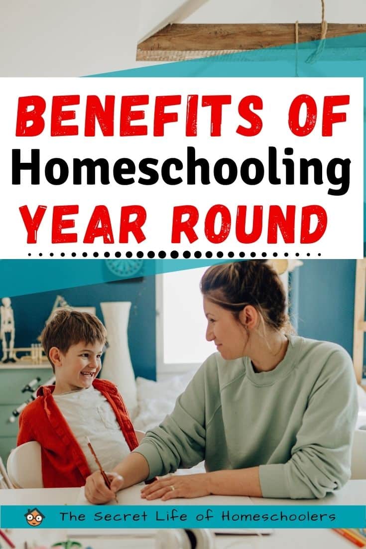 Homeschooling Year Round: Why We Love It
