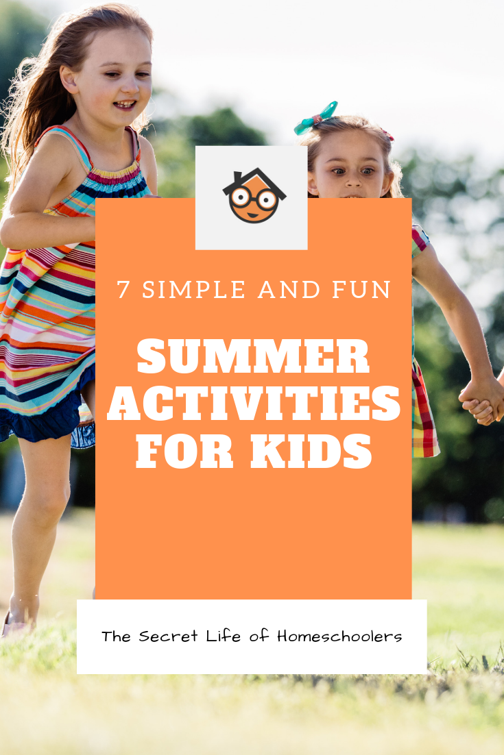 7 Simple and Fun Summer Activities for Kids