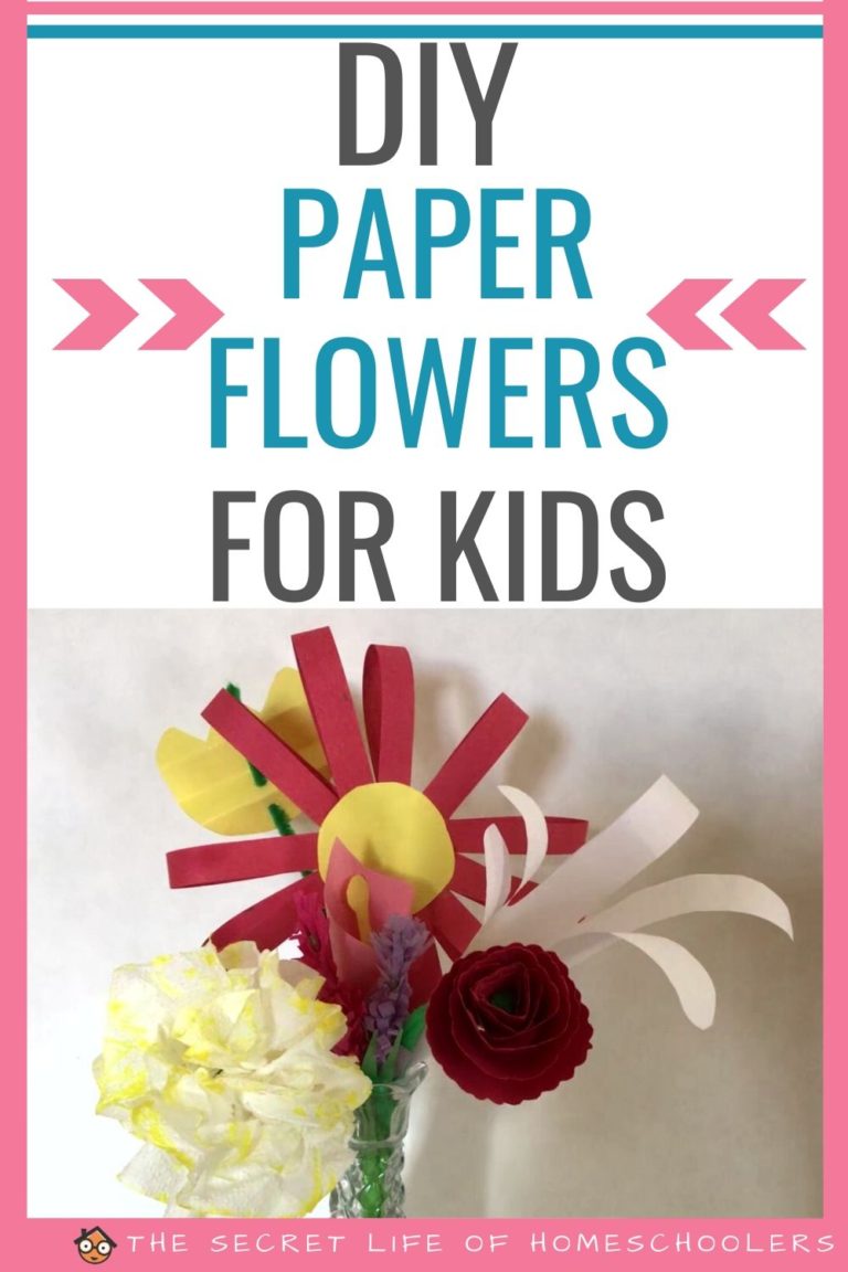 DIY Paper Flowers for Kids - The Secret Life of Homeschoolers