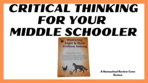 Read more about the article Critical Thinking for Your Middle Schooler