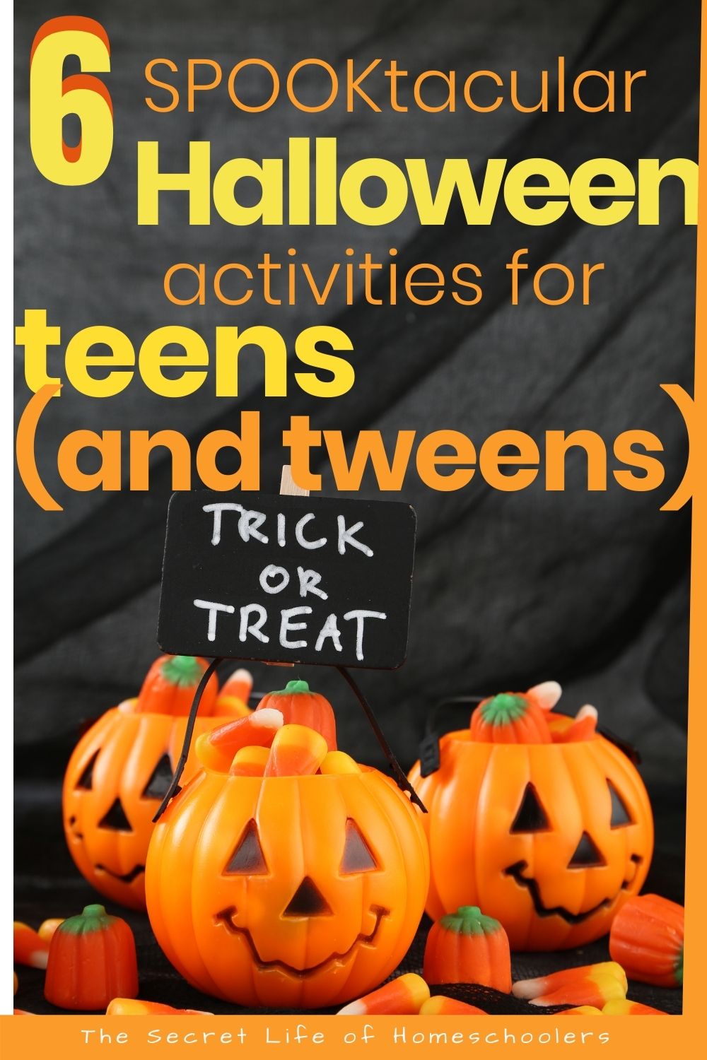 6 Spooktacular Halloween Activities for Teens - The Secret Life of 