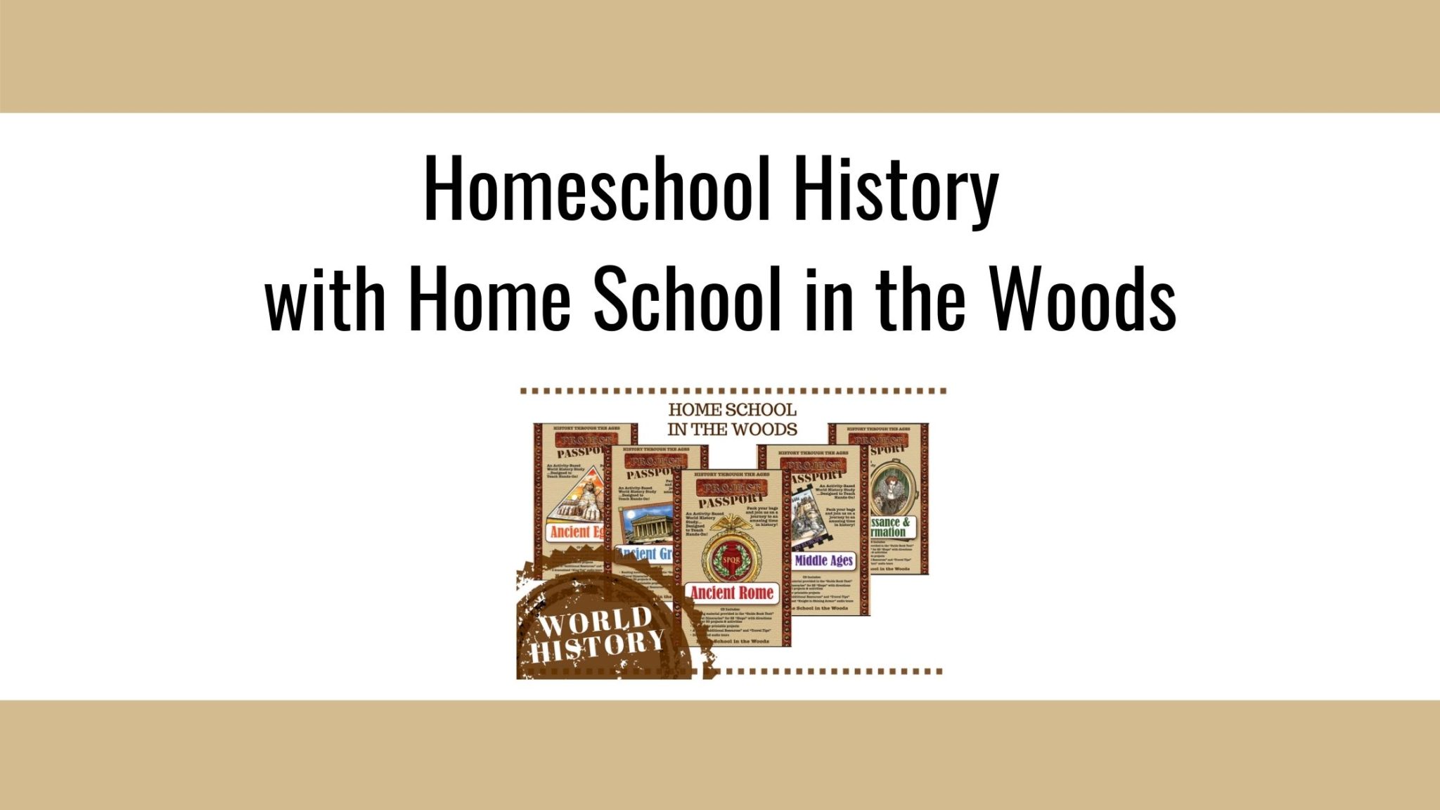 You are currently viewing Homeschool History with Homeschool in the Woods