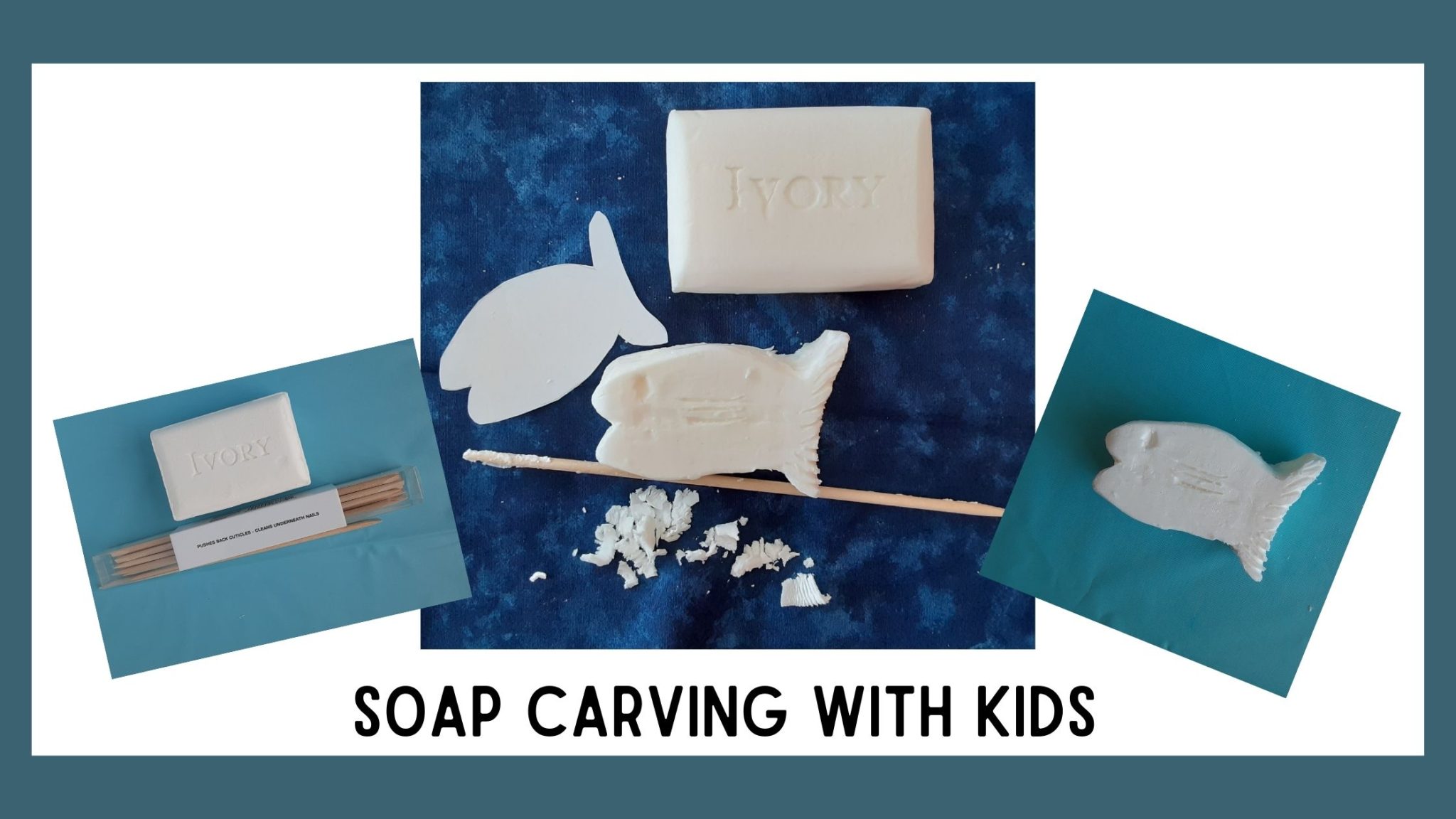 Read more about the article How To Do Simple Soap Carving With Kids