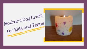 Read more about the article Simple Mother’s Day Craft for Kids and Teens
