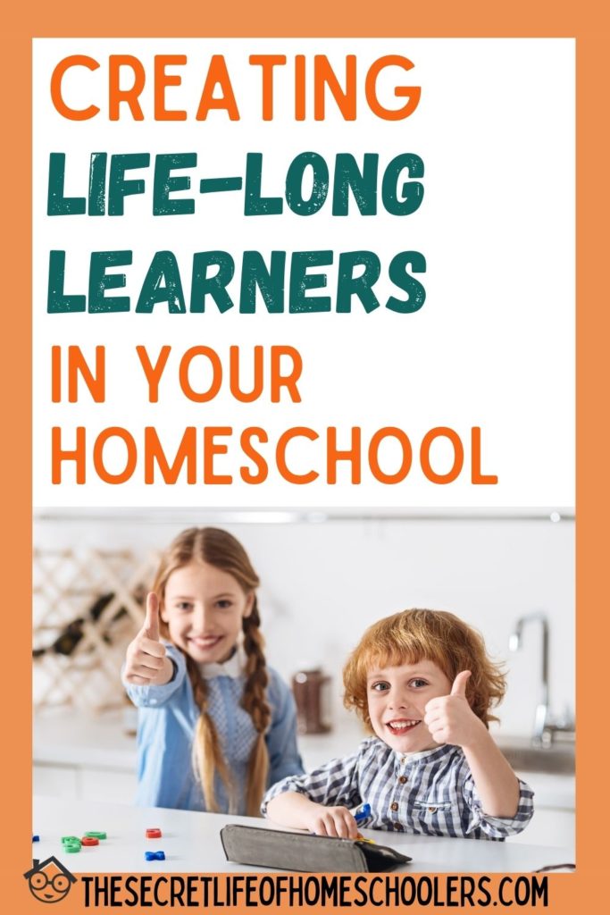 life-long learners in homeschool