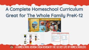 Read more about the article A Complete Homeschool Curriculum Great For Your Whole Family PreK-12 {A Review}