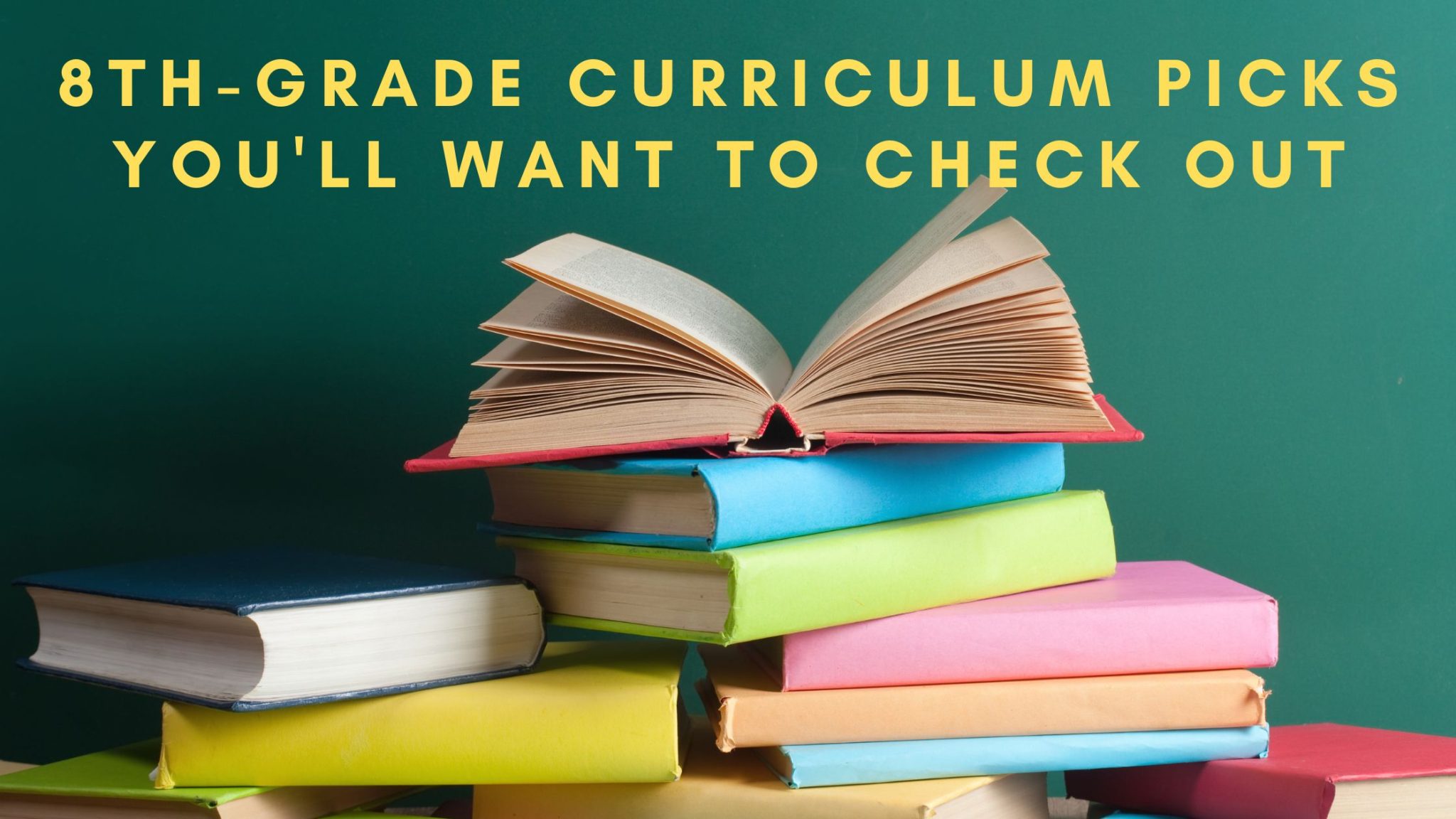 Read more about the article 8th-Grade Curriculum Picks You’ll Want to Check Out