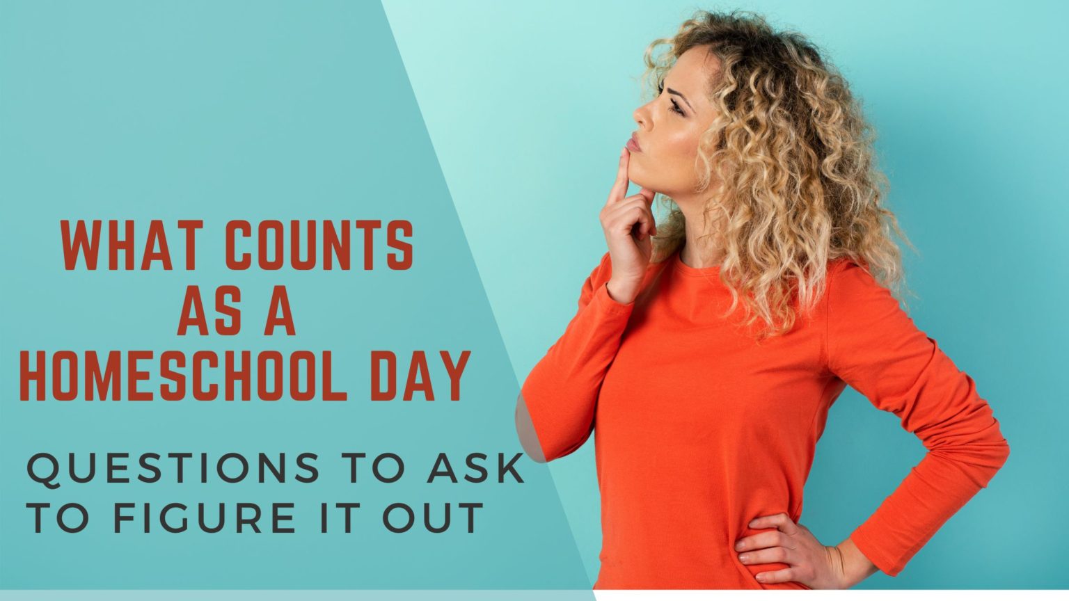 What Counts As A Homeschool Day Questions To Help You Figure It Out