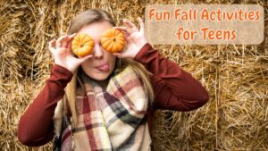 Read more about the article Fall Activities for Teens: Fun Ideas To Give A Try This Season