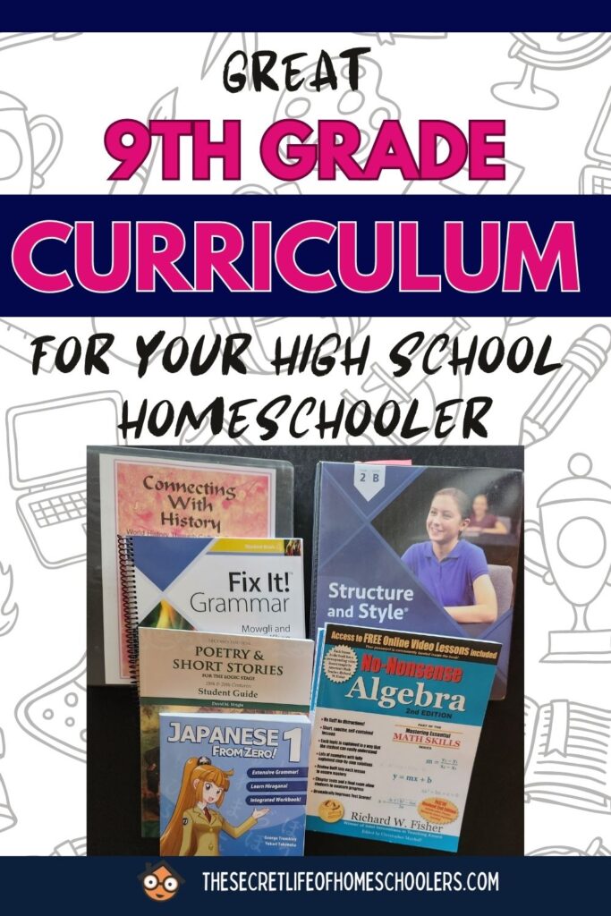 picture of 9th grade homeschool curriculum choices