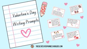 Read more about the article 20 Valentine’s Day Writing Prompts to Add to Your Writing Class in February